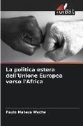 Produktbild: La politica estera dell'Unione Europea verso l'Africa