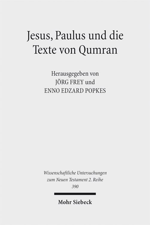 Produktbild: Jesus, Paulus und die Texte von Qumran