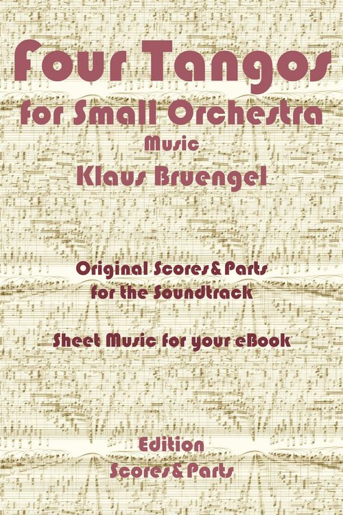 Produktbild: Four Tangos for Small Orchestra