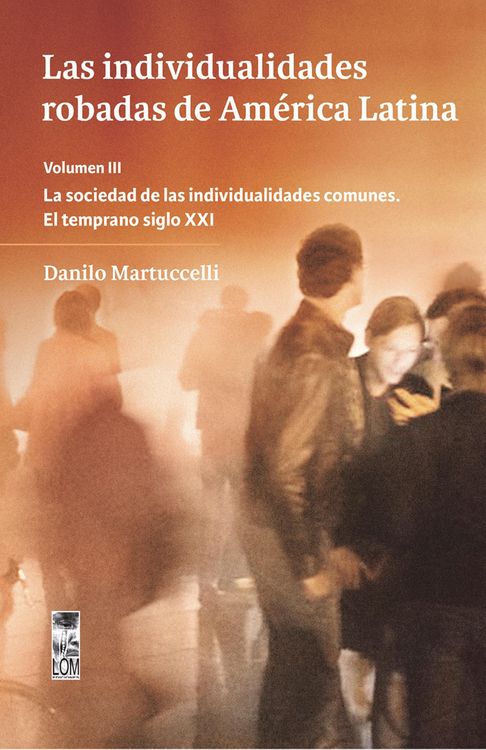 Produktbild: Las individualidades robadas de Am&eacute;rica Latina