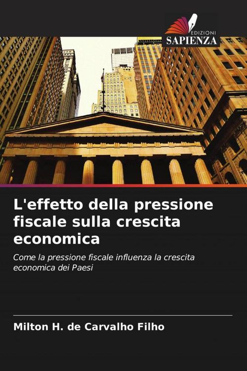 Produktbild: L'effetto della pressione fiscale sulla crescita economica