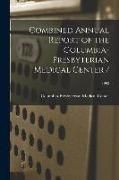 Produktbild: Combined Annual Report of the Columbia-Presbyterian Medical Center /; 1992