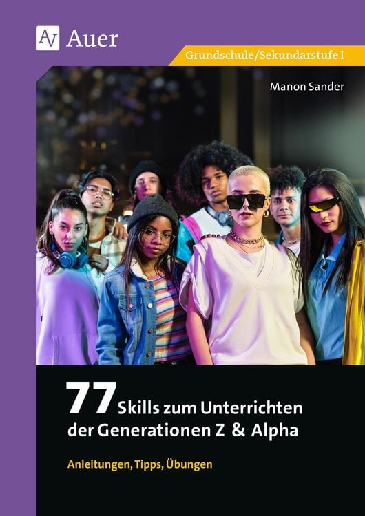 Produktbild: 77 Skills zum Unterrichten der Gen Z & Alpha