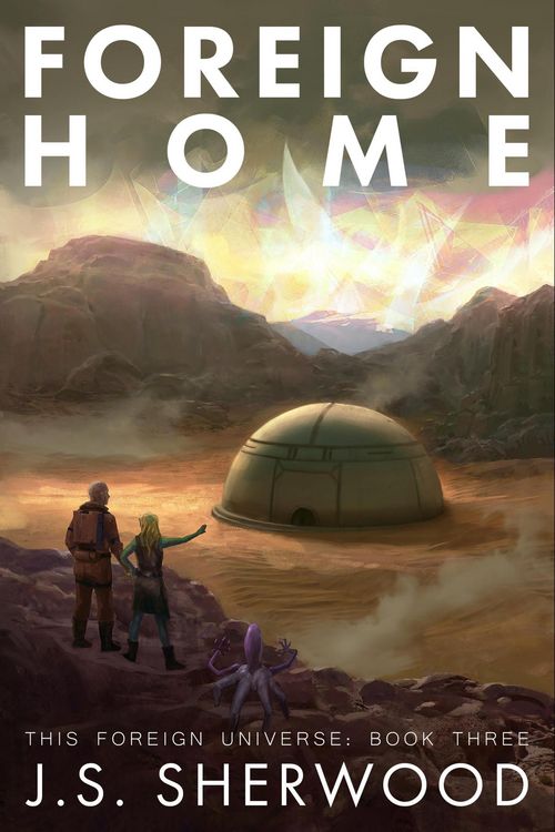 Produktbild: Foreign Home (This Foreign Universe, #3)