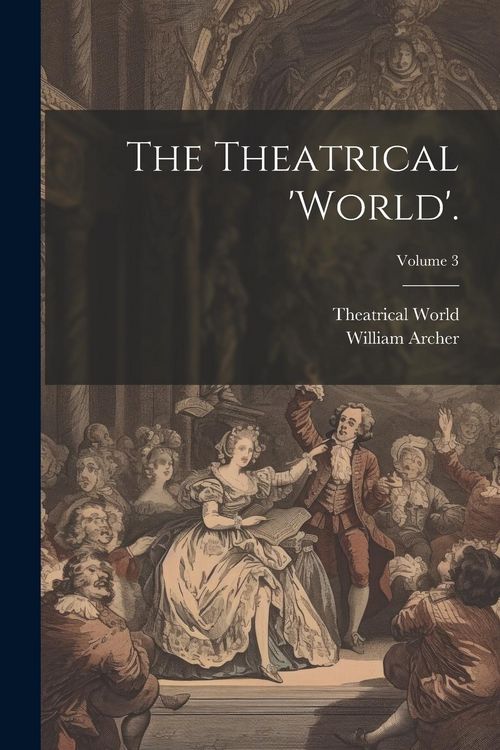 Produktbild: The Theatrical 'world'.; Volume 3