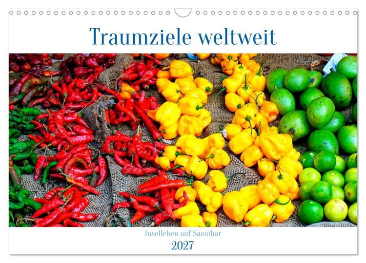 Produktbild: Traumziele weltweit &ndash; Inselleben auf Sansibar (Wandkalender 2027 DIN A3 quer), CALVENDO Monatskalender