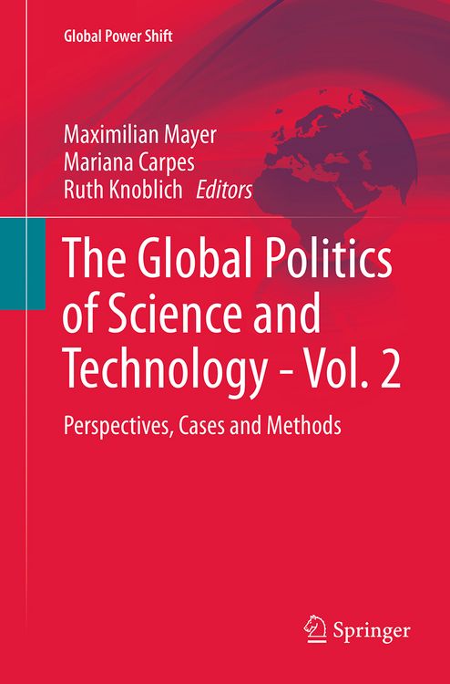 Produktbild: The Global Politics of Science and Technology - Vol. 2