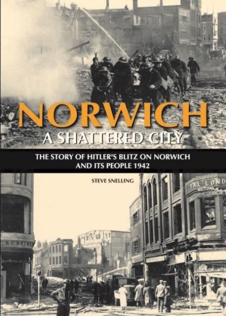Produktbild: Snelling, S: Norwich - A Shattered City