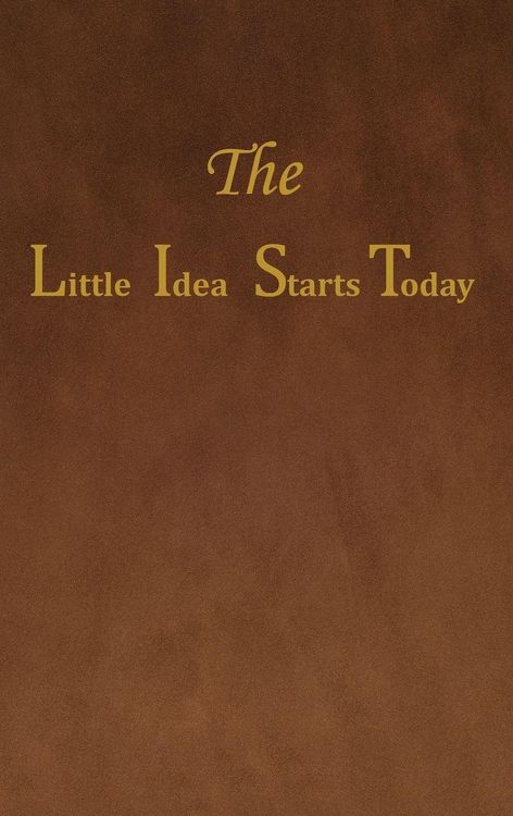 Produktbild: The Little Idea Starts Today