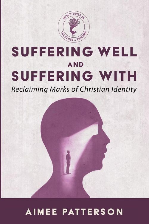 Produktbild: Suffering Well and Suffering With