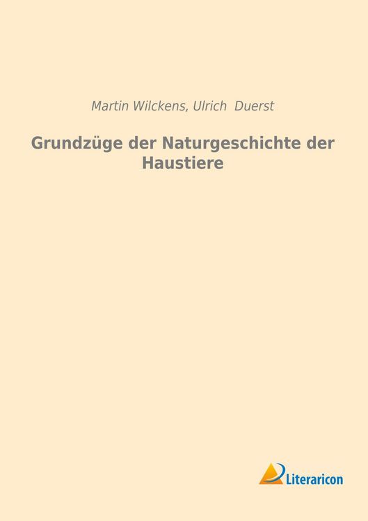 Produktbild: Grundz&uuml;ge der Naturgeschichte der Haustiere