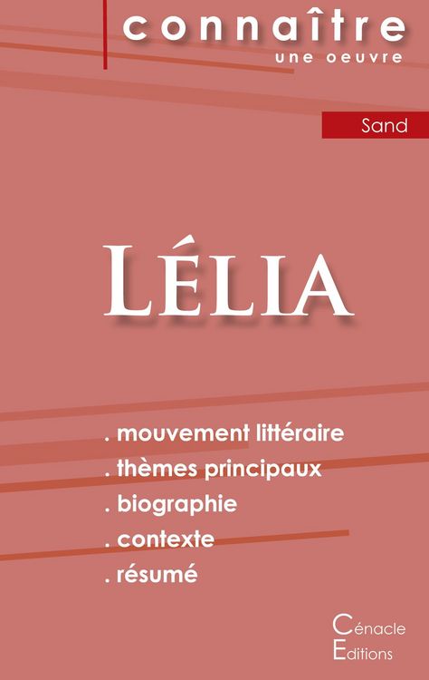 Produktbild: Fiche de lecture L&eacute;lia de George Sand (Analyse litt&eacute;raire de r&eacute;f&eacute;rence et r&eacute;sum&eacute; complet)