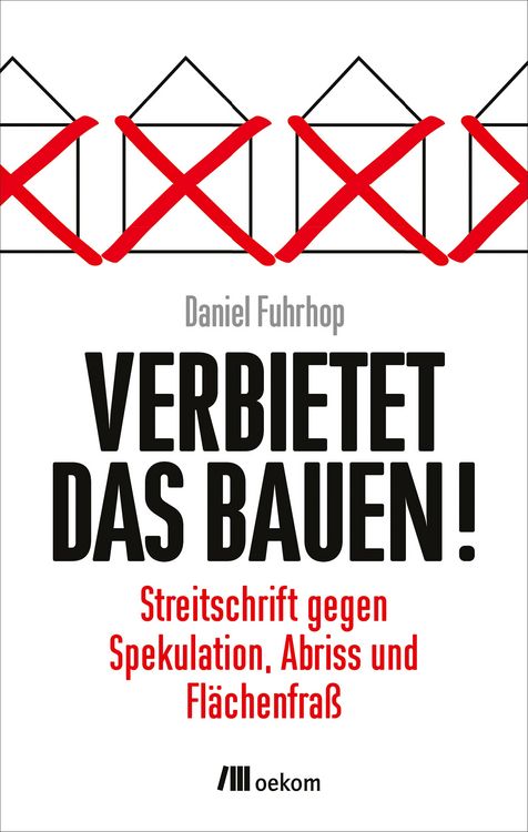 Produktbild: Verbietet das Bauen!