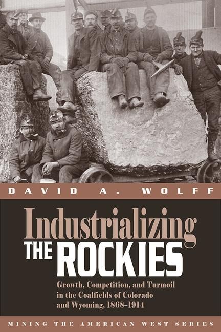 Produktbild: Industrializing the Rockies