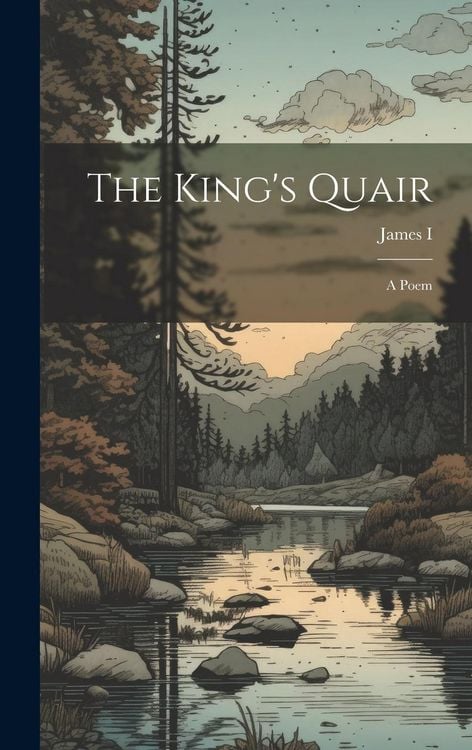 Produktbild: The King's Quair: A Poem
