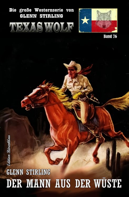 Produktbild: Texas Wolf Band 76: Der Mann aus der W&uuml;ste