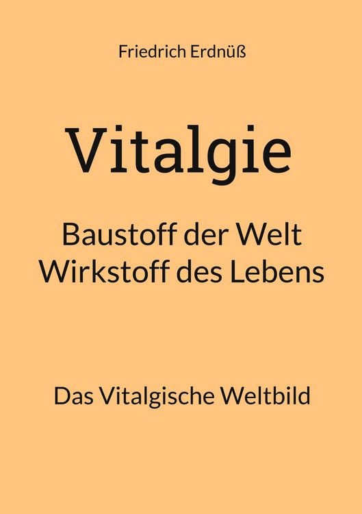 Produktbild: Vitalgie, Baustoff der Welt - Wirkstoff des Lebens