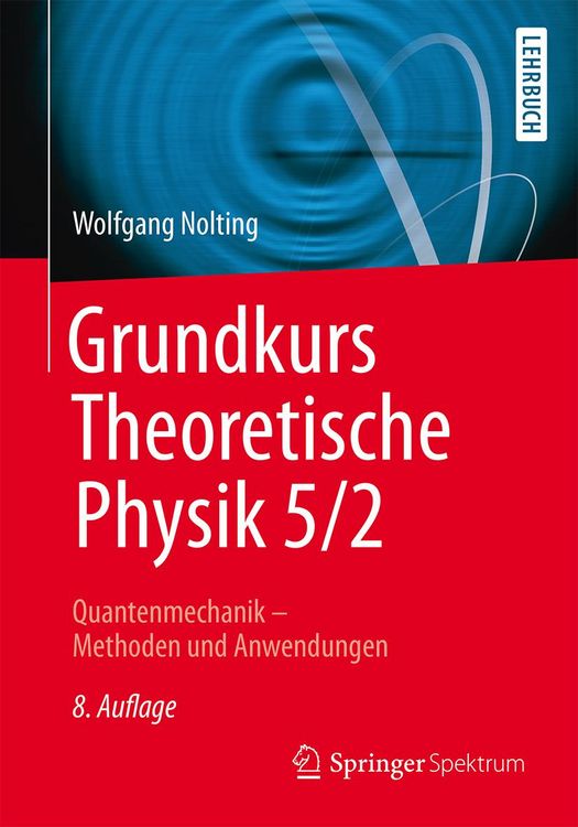 Produktbild: Grundkurs Theoretische Physik 5/2