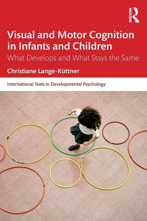 Produktbild: Visual and Motor Cognition in Infants and Children
