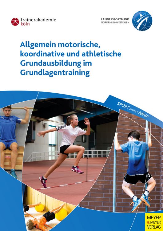 Produktbild: Allgemein motorische, koordinative und athletische Grundausbildung im Grundlagentraining