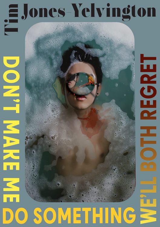Produktbild: Don't Make Me Do Something We'll Both Regret
