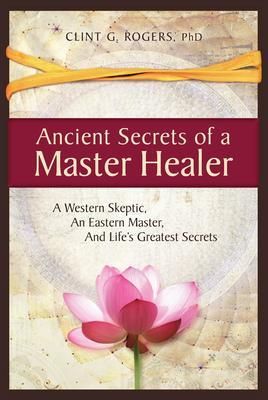 Produktbild: Ancient Secrets of a Master Healer