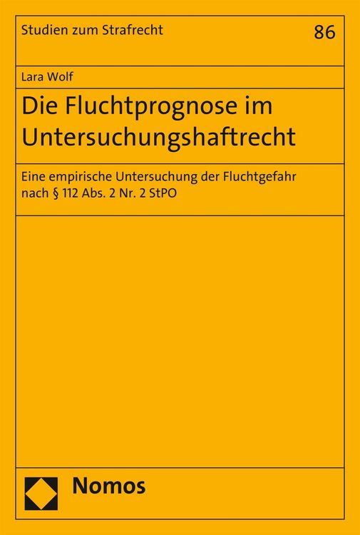 Produktbild: Die Fluchtprognose im Untersuchungshaftrecht