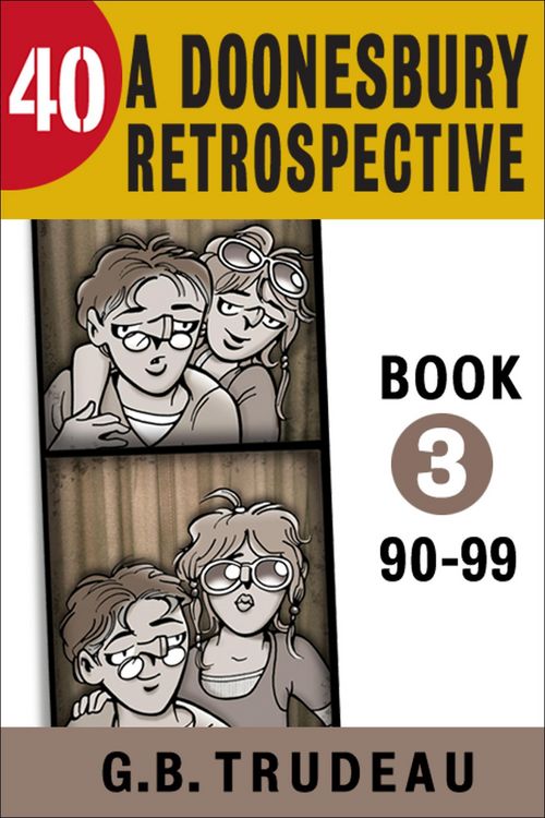 Produktbild: 40: A Doonesbury Retrospective 1990 to 1999
