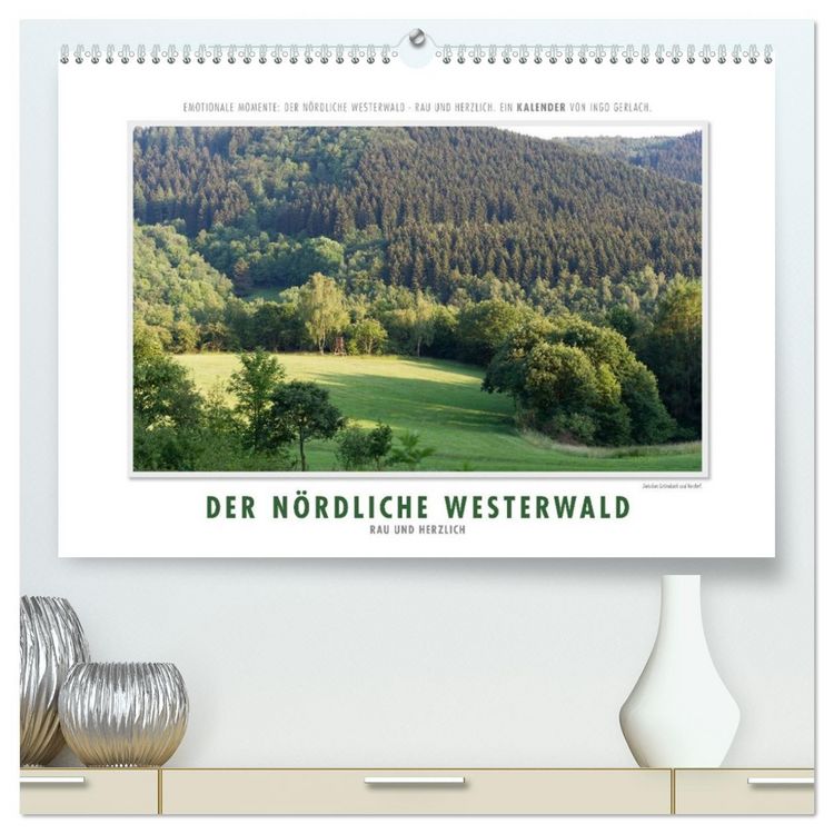 Produktbild: Emotionale Momente: Der n&ouml;rdliche Westerwald - rau und herzlich. (hochwertiger Premium Wandkalender 2026 DIN A2 quer), Kunstdruck in Hochglanz