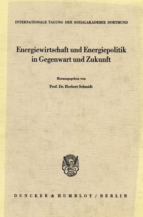 Produktbild: Energiewirtschaft und Energiepolitik in Gegenwart und Zukunft.
