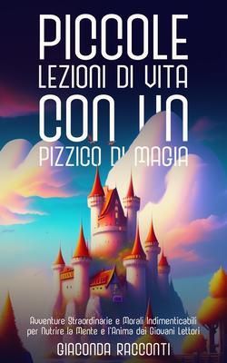 Produktbild: Piccole Lezioni di Vita con un Pizzico di Magia