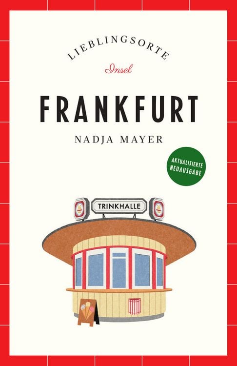Produktbild: Frankfurt Reisef&uuml;hrer LIEBLINGSORTE