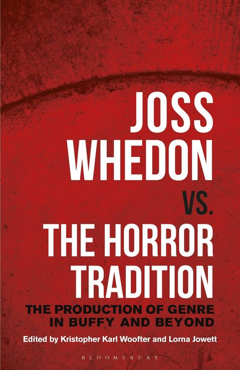 Produktbild: Joss Whedon vs. the Horror Tradition