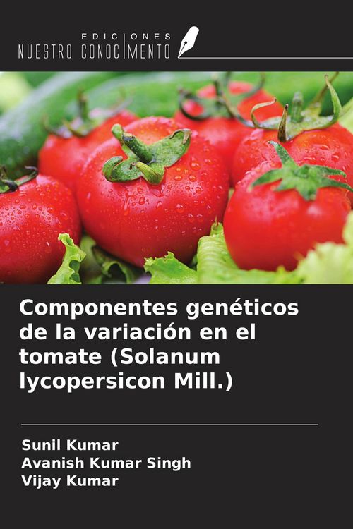Produktbild: Componentes gen&eacute;ticos de la variaci&oacute;n en el tomate (Solanum lycopersicon Mill.)