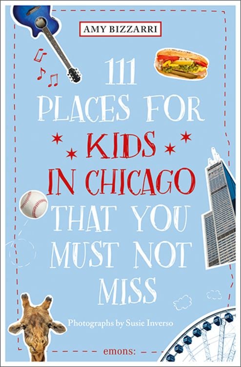 Produktbild: 111 Places for Kids in Chicago That You Must Not Miss
