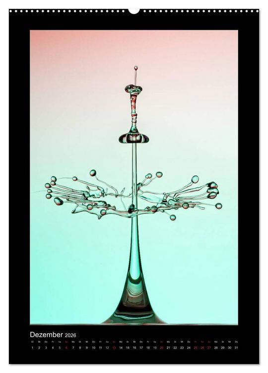 Produktbild: Liquid Art - Wassertropfen in Perfektion (Wandkalender 2026 DIN A2 hoch), CALVENDO Monatskalender