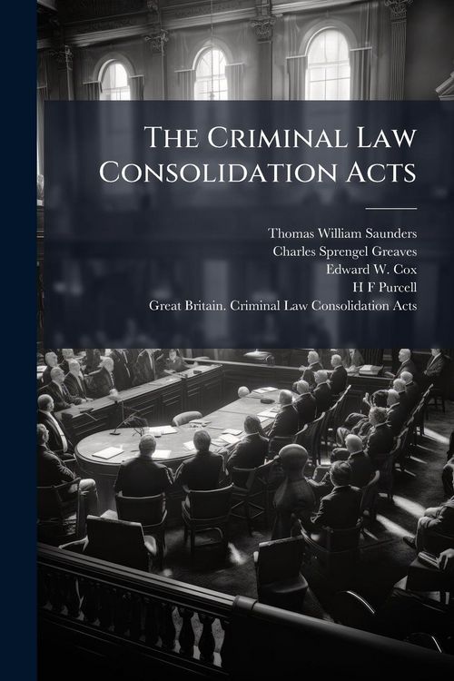Produktbild: The Criminal Law Consolidation Acts