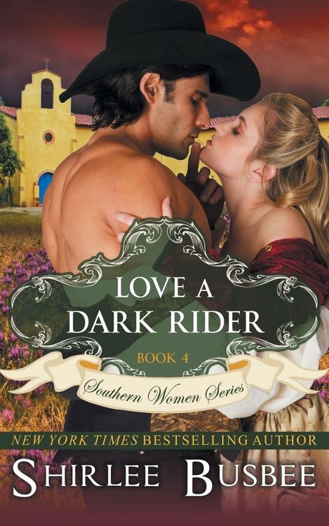 Produktbild: Love A Dark Rider (The Southern Women Series, Book 4)