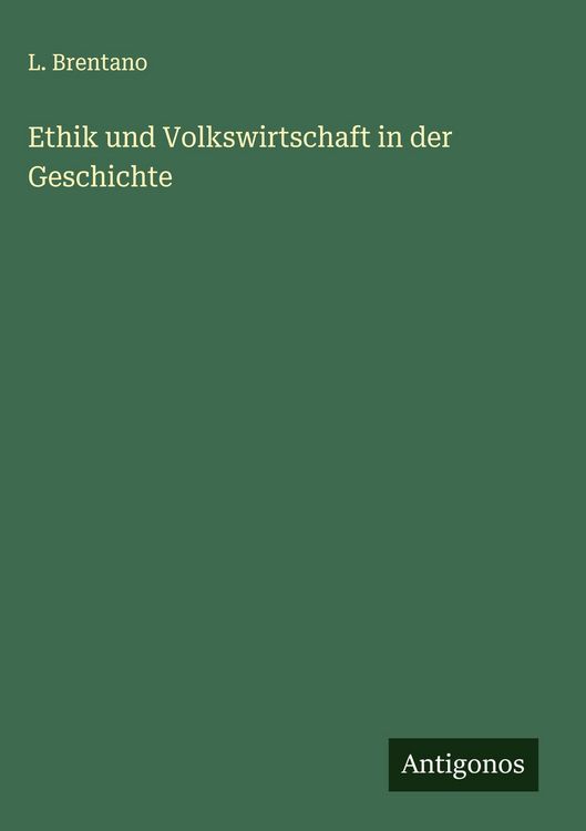 Produktbild: Ethik und Volkswirtschaft in der Geschichte