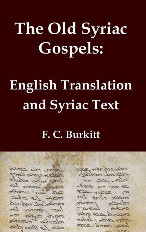 Produktbild: The Old Syriac Gospels - English Translation and Syriac Text