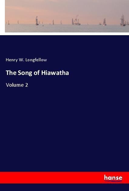 Produktbild: The Song of Hiawatha