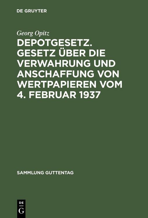 Produktbild: Depotgesetz. Gesetz &uuml;ber die Verwahrung und Anschaffung von Wertpapieren vom 4. Februar 1937