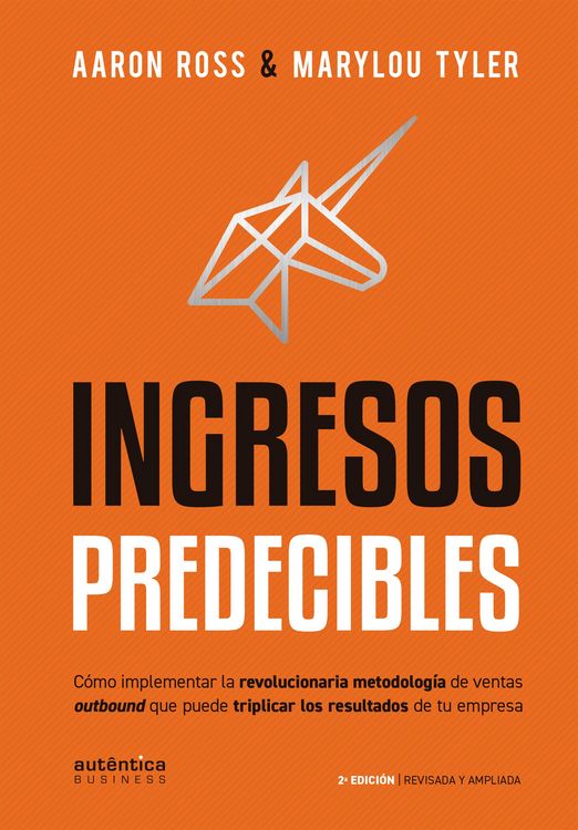 Produktbild: Ingresos Predecibles: C&oacute;mo implementar la revolucionaria metodolog&iacute;a de ventas outbound que puede triplicar los resultados de tu empresa