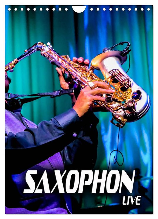 Produktbild: Saxophon live (Wandkalender 2026 DIN A4 hoch), CALVENDO Monatskalender