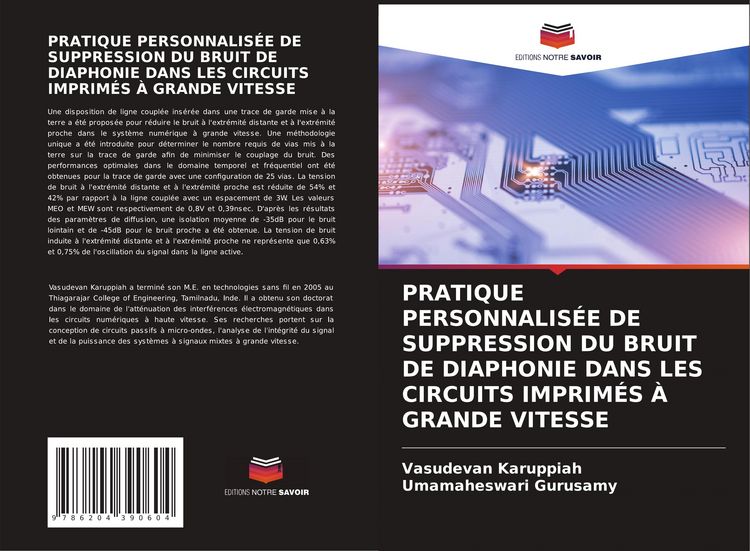 Produktbild: PRATIQUE PERSONNALIS&Eacute;E DE SUPPRESSION DU BRUIT DE DIAPHONIE DANS LES CIRCUITS IMPRIM&Eacute;S &Agrave; GRANDE VITESSE