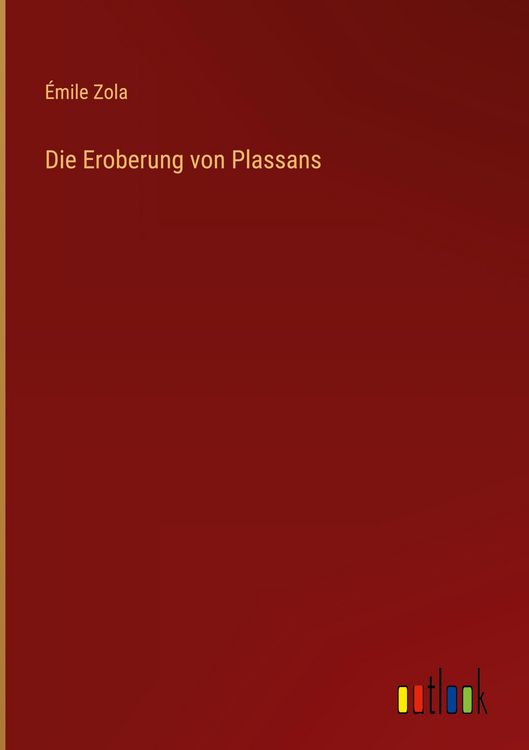 Produktbild: Die Eroberung von Plassans