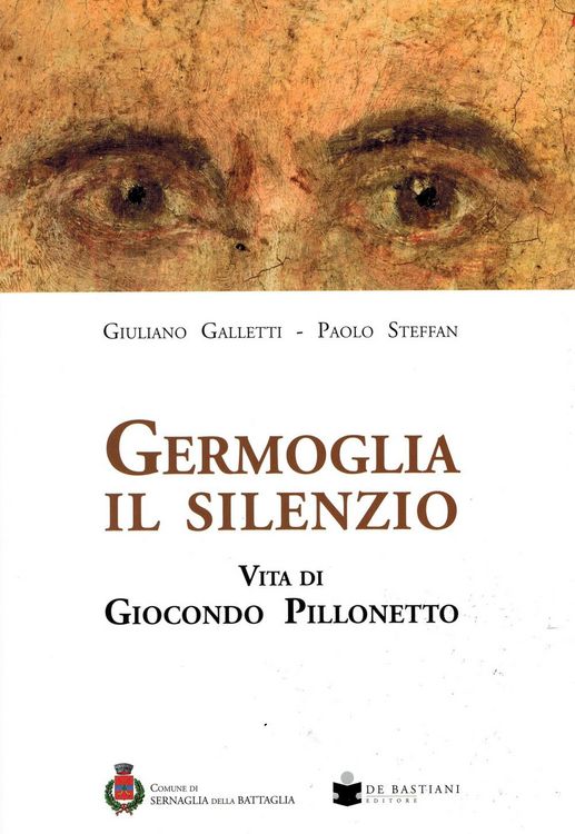 Produktbild: Germoglia il silenzio. Vita di Giocondo Pillonetto