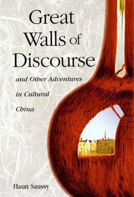 Produktbild: Great Walls of Discourse and Other Adventures in Cultural China