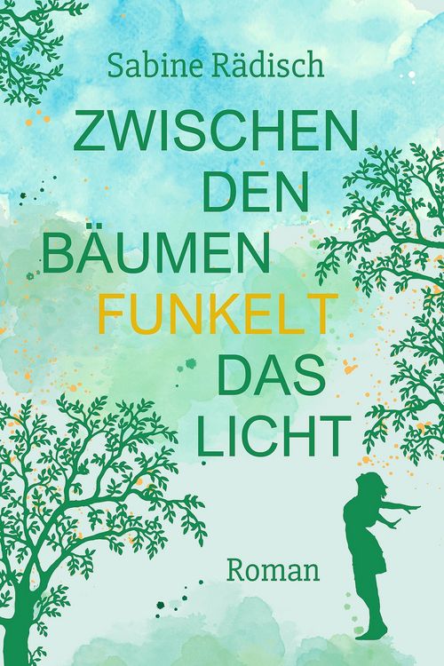 Produktbild: Zwischen den B&auml;umen funkelt das Licht
