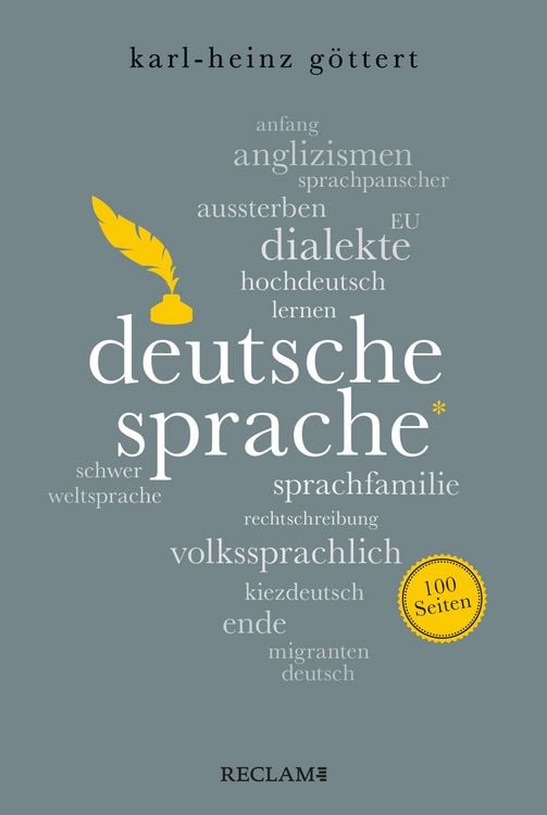 Bild vom Artikel Deutsche Sprache. 100 Seiten vom Autor Karl-Heinz Göttert